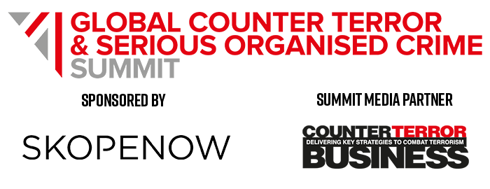 Global Counter Terror & Serious Organised Crime Summit - Sponsored by Skopenow, Summit Media Partner Counter Terror Business